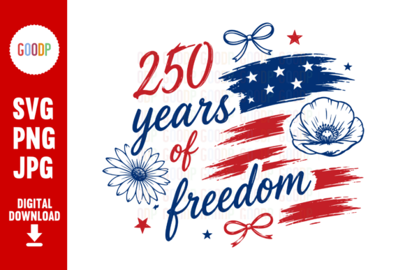 250 Years of Freedom USA Patriotic PNG